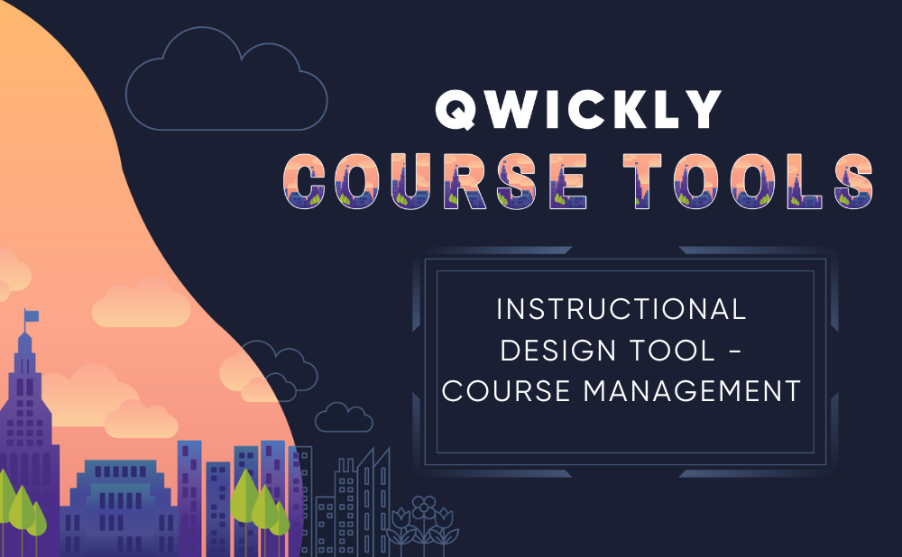 Introducing Course Management for Instructional Designers